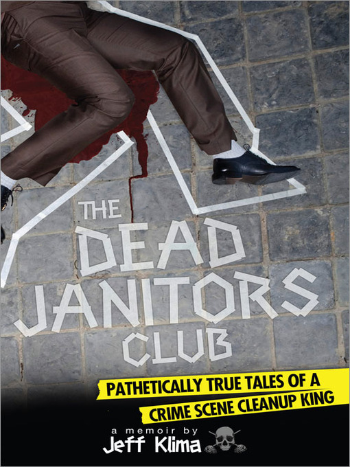 Title details for The Dead Janitors Club by Jeff Klima - Available